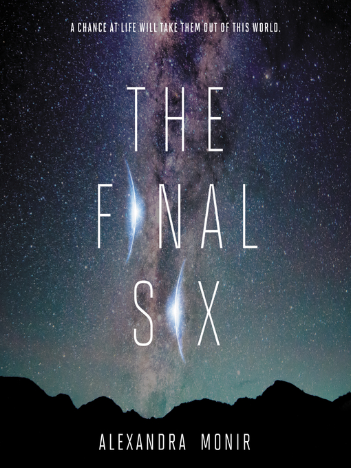 Title details for The Final Six by Alexandra Monir - Wait list